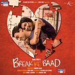 Break Ke Baad - Gioconda Vessichelli Song Download